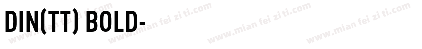 DIN(TT) BOLD字体转换